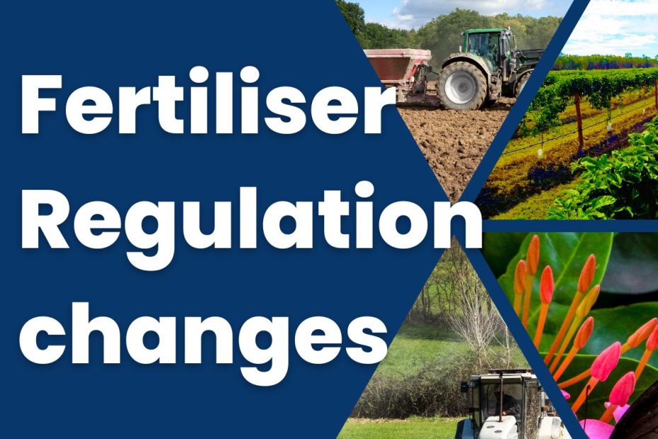 Fertiliser Regulation changes