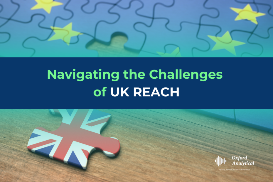 Navigating the Challenges of UK REACH: Ensuring Compliance and Minimising Expenses